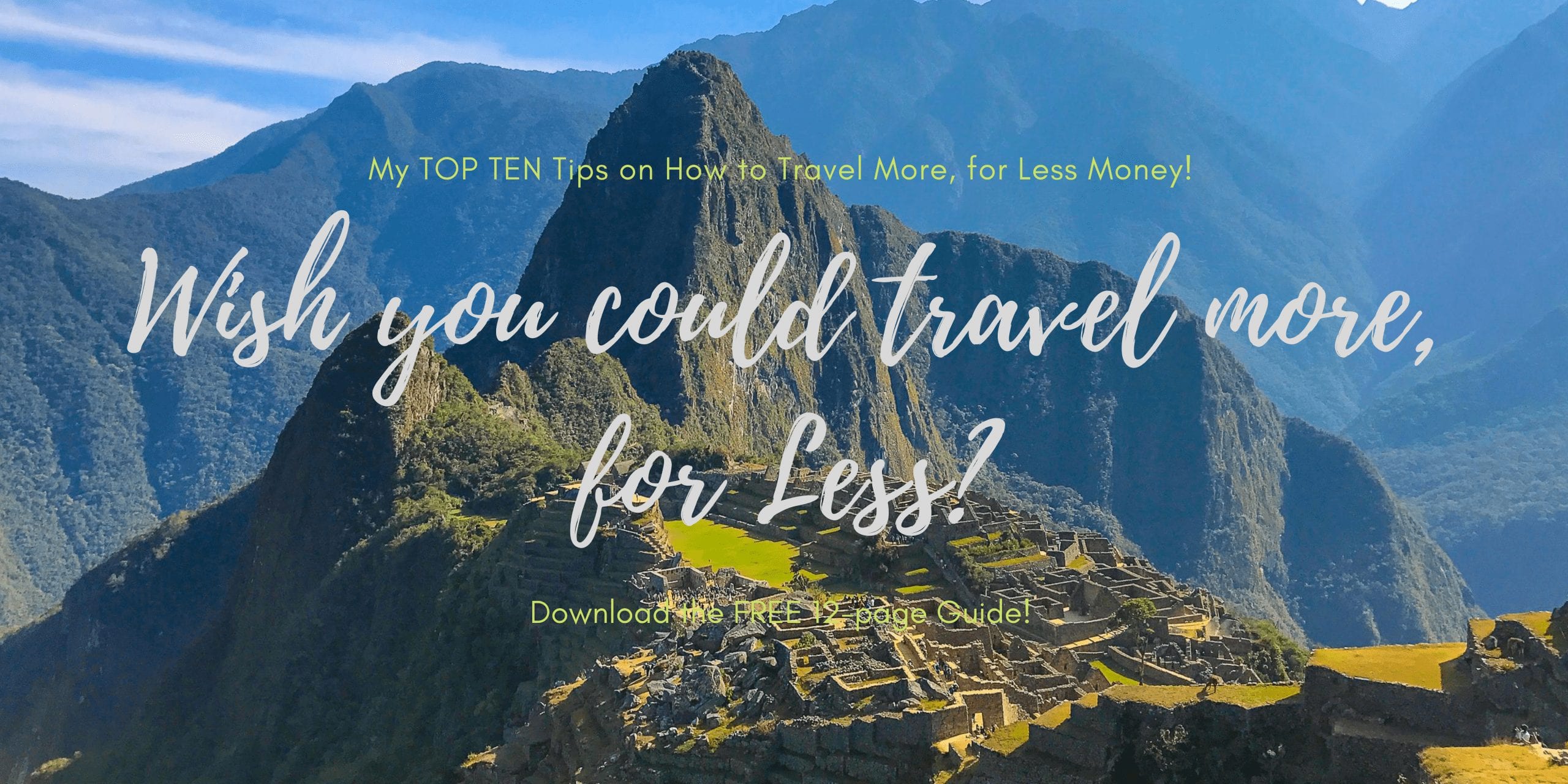 Travel More for Less